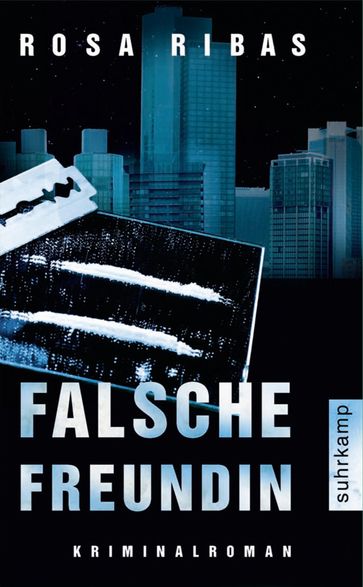 Falsche Freundin - Rosa Ribas