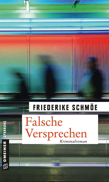 Falsche Versprechen - Friederike Schmoe