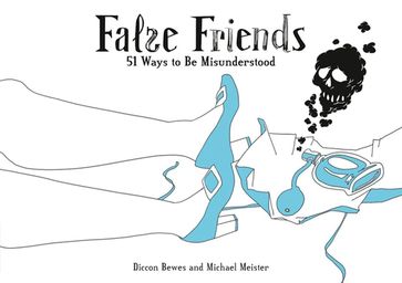 False Friends - Diccon Bewes