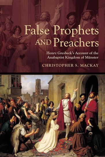 False Prophets and Preachers - Christopher Mackay