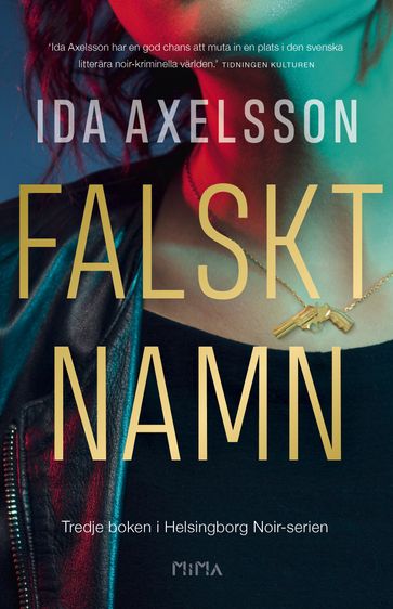 Falskt namn - Ida Axelsson - Rasmus Pettersson