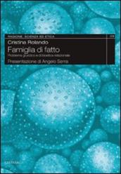 Famiglia di fatto. Problema giuridico e di bioetica relazionale