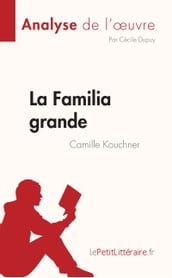 La Familia grande de Camille Kouchner (Analyse de l œuvre)