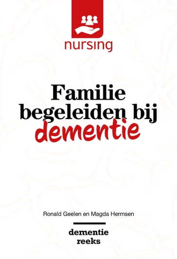 Familie begeleiden bij dementie - Ronald Geelen - Magda Hermsen