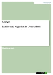 Familie und Migration in Deutschland