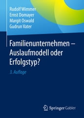 Familienunternehmen - Auslaufmodell oder Erfolgstyp?