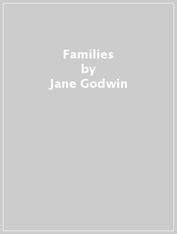 Families - Jane Godwin