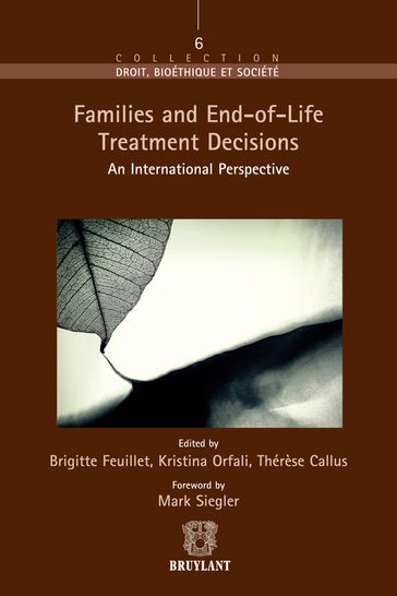 Families and EndofLife Treatment Decisions - Mark Siegler