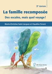 Famille recomposée 2e éd. Des escales, mais quel voyage !