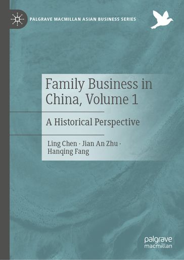 Family Business in China, Volume 1 - Ling Chen - Jian An Zhu - Hanqing Fang
