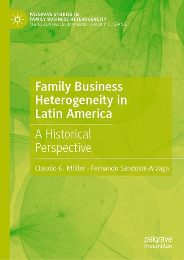 Family Business Heterogeneity in Latin America - Claudio G. Muller - Fernando Sandoval-Arzaga