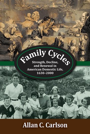 Family Cycles - Allan C. Carlson