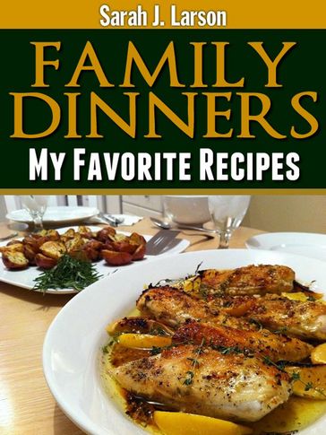 Family Dinners - Sarah J Larson
