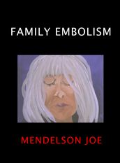 Family Embolism
