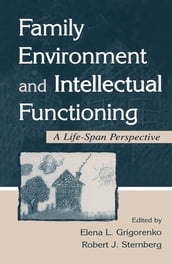 Family Environment and Intellectual Functioning