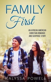 Family First: An African American Christian Romance and Suspense Story