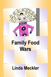 Family Food Wars