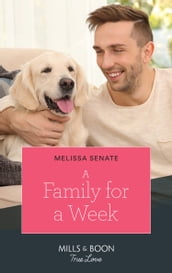 A Family For A Week (Mills & Boon True Love) (Dawson Family Ranch, Book 3)