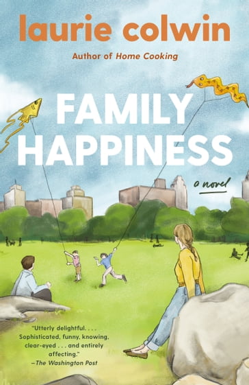 Family Happiness - Laurie Colwin