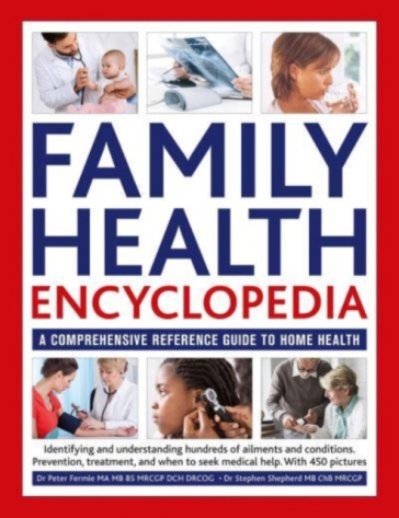 Family Health Encyclopedia - Dr Peter Fermie - Dr Stephen Shepherd