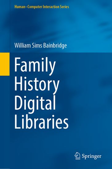 Family History Digital Libraries - William Sims Bainbridge