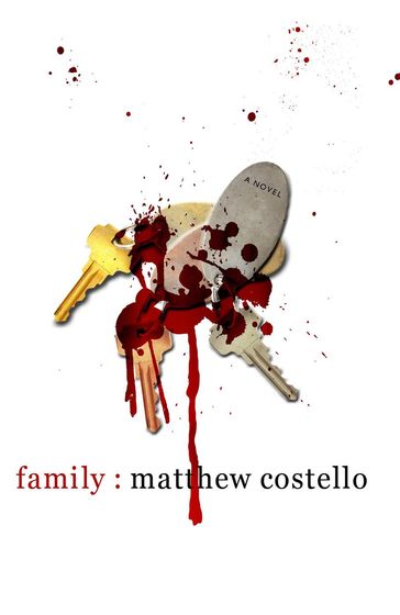 Family - Matthew Costello