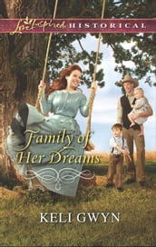 Family Of Her Dreams (Mills & Boon Love Inspired Historical)