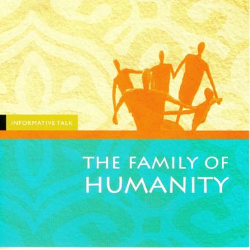 Family Of Humanity, The - Brahma Kumaris