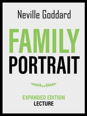 Family Portrait - Expanded Edition Lecture