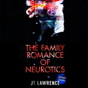 Family Romance of Neurotics, The