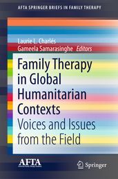 Family Therapy in Global Humanitarian Contexts
