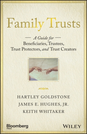 Family Trusts - Hartley Goldstone - James E. Hughes - Keith Whitaker