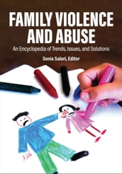 Family Violence and Abuse