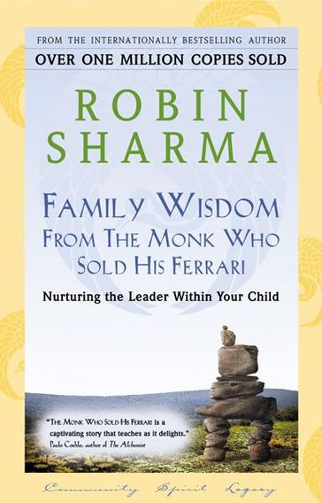 Family Wisdom From The Monk Who Sold His Ferrari - Robin Sharma