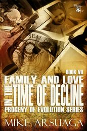 Family and Love in the Time of Decline