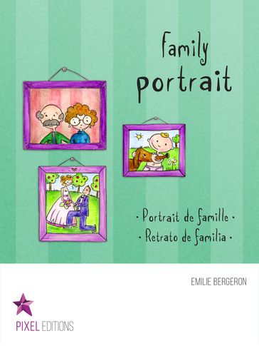 Family portrait - Corine Villeneuve - Emilie Bergeron