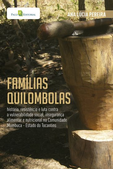 Famílias Quilombolas - Ana Lúcia Pereira