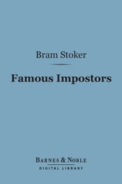 Famous Impostors (Barnes & Noble Digital Library)