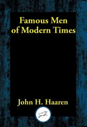 Famous Men of Modern Times