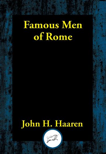 Famous Men of Rome - John H. Haaren