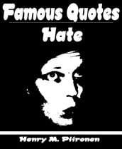 Famous Quotes on Hate