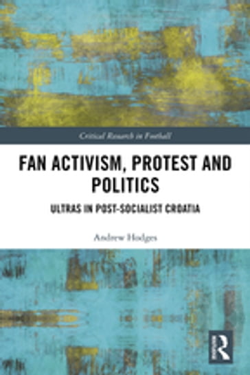 Fan Activism, Protest and Politics - Andrew Hodges