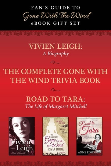 Fan's Guide to Gone With The Wind eBook Bundle - Taylor Trade Publishing