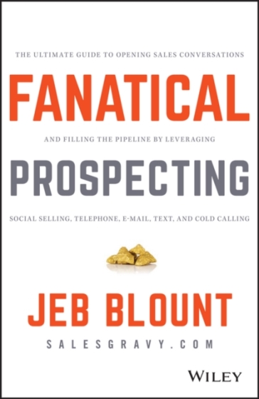 Fanatical Prospecting - Jeb Blount