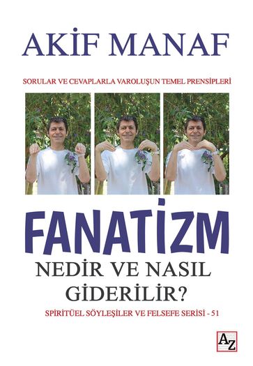 Fanatizm nedir ve nasl giderilir? - Akif Manaf