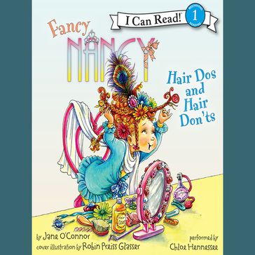 Fancy Nancy: Hair Dos and Hair Don'ts - Jane O