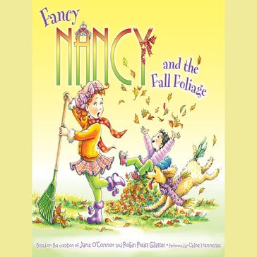 Fancy Nancy and the Fall Foliage - Jane O