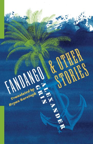 Fandango and Other Stories - Alexander Grin
