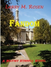 Fandom: A Maxine Kordell Novel