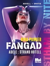 Fangad - Adele : Strand Hotell S1E9